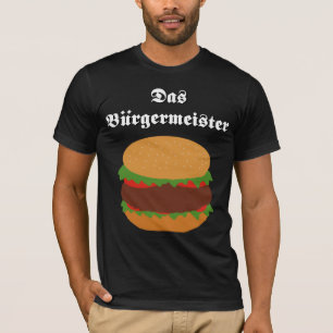 T - Shirt DAS Burgermeister