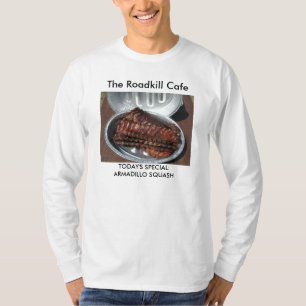 T - Shirt, das Roadkill Café, HEUTIGER SPECIAL: T-Shirt