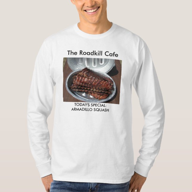 T - Shirt, das Roadkill Café, HEUTIGER SPECIAL: T-Shirt (Vorderseite)