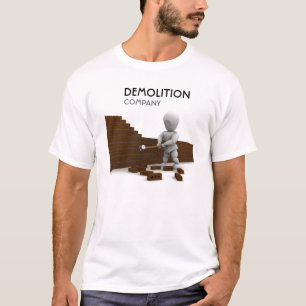 T - Shirt Demolition Company