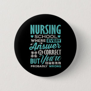 T - Shirt der Kursschule Funny Nursing Button
