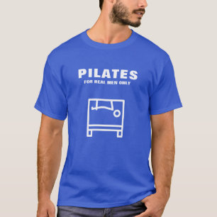 T - Shirt der Männer   Pilates nur für echte Männe