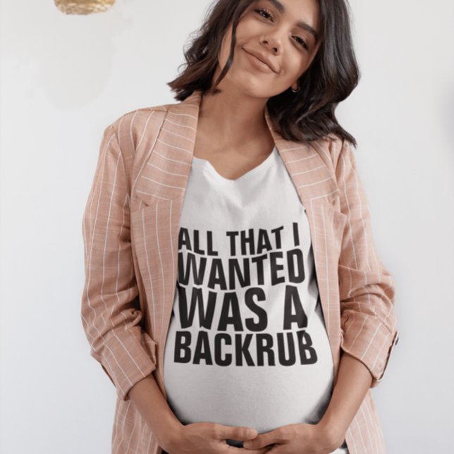 T - Shirt der Mutterschaft, alles, was ich wollte, (Von Creator hochgeladen)
