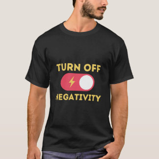 T - Shirt der Negativität