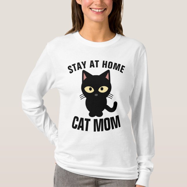 T - Shirt DER ZUHAUSE CAT-MAMA bleibe (Vorderseite)