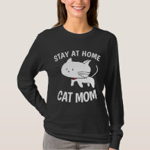 T - Shirt DER ZUHAUSE CAT-MAMA bleibe