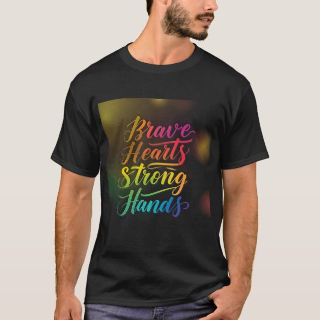T - Shirt Design: Brave Hearts Starke Hände (Vorderseite)