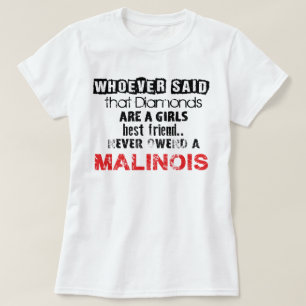 T-Shirt "Diamonds Girl´s best friend" Malinois