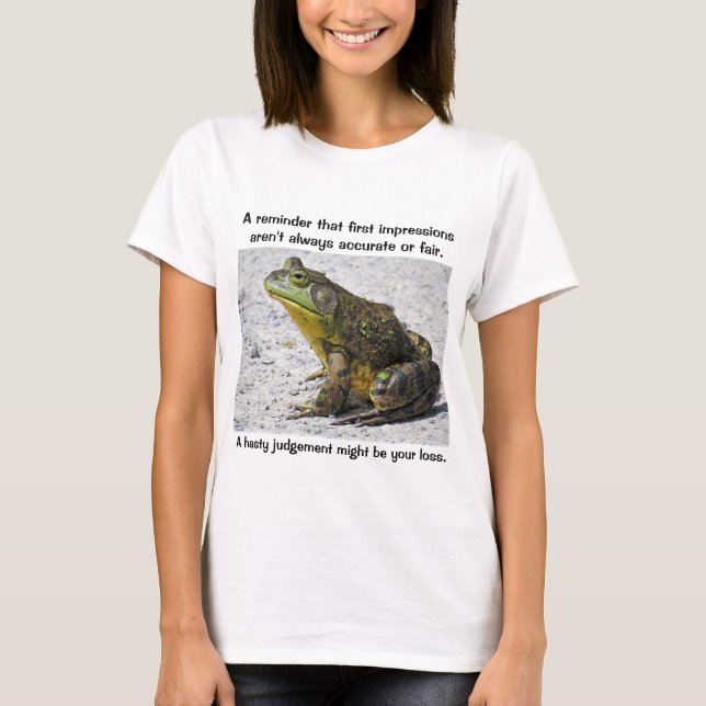 T - Shirt eines Bullfrogs mit einer Nachricht (Vorderseite)