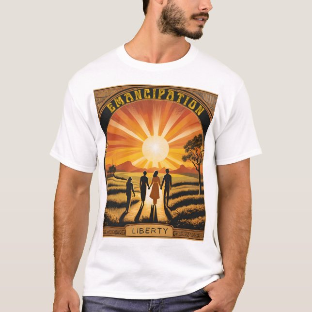 T - Shirt "Emanzipation Sunrise" - Feiern Sie die  (Vorderseite)