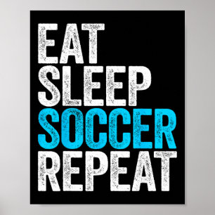 T-Shirt Essen Schlafen Fußball Wiederholen Männer  Poster