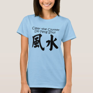 T - Shirt: Feng Shui T-Shirt