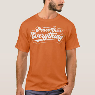 T - Shirt "Frieden über alles"