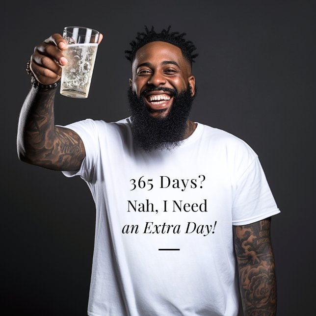 T - Shirt für das Leap Year Zitat (Von Creator hochgeladen)