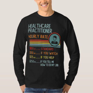 T - Shirt für den Stundenlohn des Arztes Retro