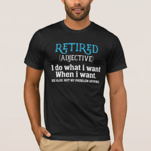 T - Shirt für die Definition, Funny Retirement Gag