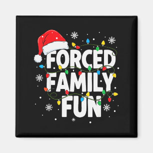 T-Shirt für erzwungene Familienfreizeit für Männer Magnet