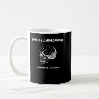 T-Shirt für forensische Anthropologie Kaffeetasse