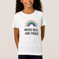 T - Shirt für gemischte Desi- und Proud-Girls