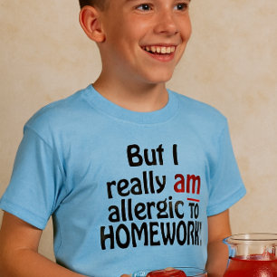 T-Shirt für Hausaufgaben-Allergiker