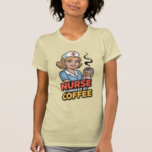 T-Shirt für Krankenschwestern powered by Kaffee