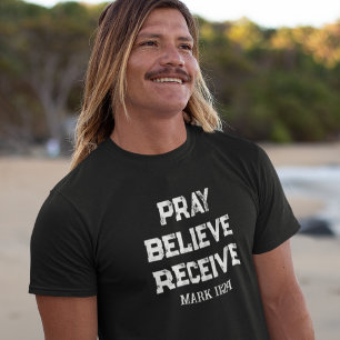 T-Shirt für Männer: Bete, Glaube, Empfange Christl