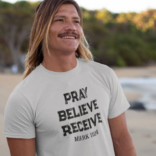 T-Shirt für Männer: Bete, Glaube, Empfange Christl