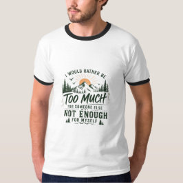 T-Shirt für Männer: Zu viel für dich