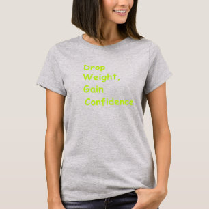 T - Shirt für motivierend Gewichtsabnahme
