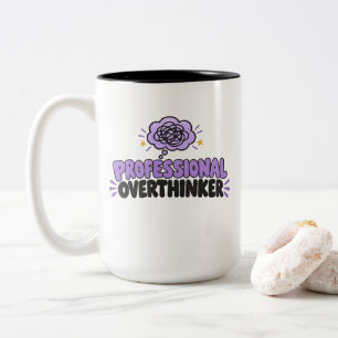 T-Shirt für professionelle Überdenker Zweifarbige Tasse
