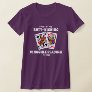 T-Shirt fürs Pinochle spielen und Hinterntreten
