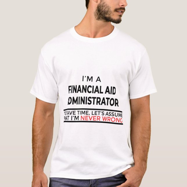 T - Shirt-Geschenk des Administrators der finanzie T-Shirt (Vorderseite)