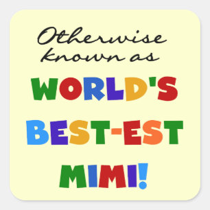 T - Shirt-Geschenke des Gut-est der Welt helle Quadratischer Aufkleber