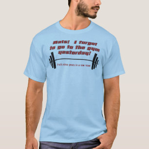 T-Shirt "Gym vergessen" lustig