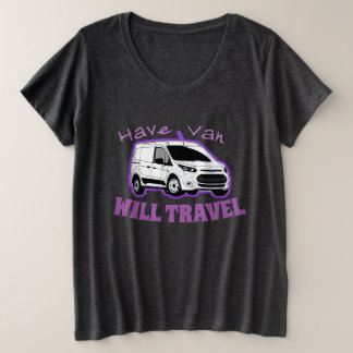 T - Shirt "Have Van / Will Travel" für Frauen Plus