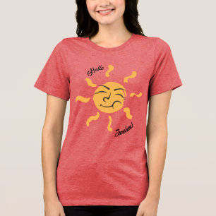 T - Shirt "Hello Sunshine"