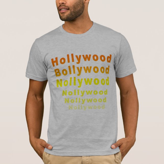 T - Shirt Hollywood Bollywood Nollywood (Vorderseite)