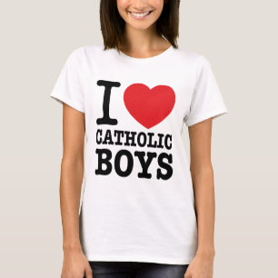 T-shirt „I love Catholic Boys "