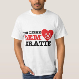T-Shirt - Ich Liebe Demokratie