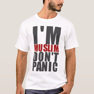 T-Shirt I'm Muslim, Don't Panic
