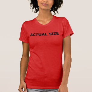 T-Shirt in echter Größe