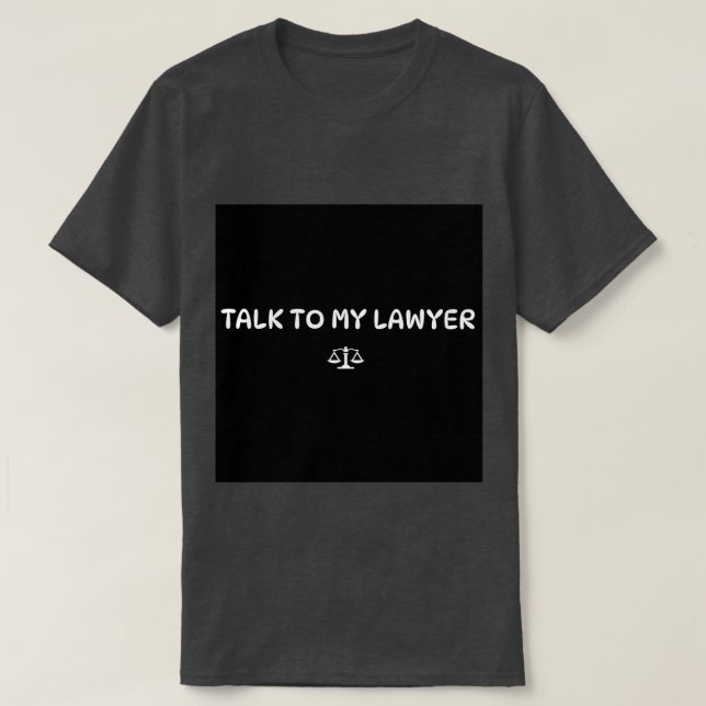 T - SHIRT IN MEINEN ANWALT (Design vorne)