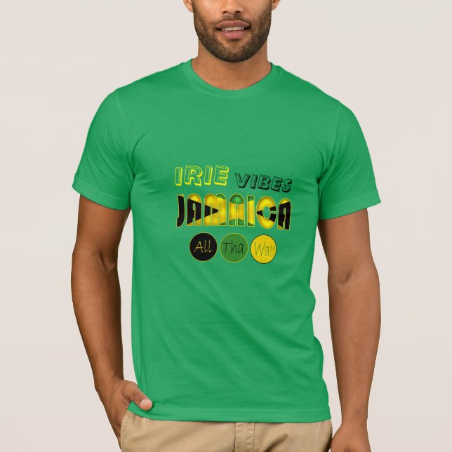 T-Shirt Irie Schwingungens-Jamaikas vollständig (Vorderseite)