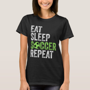 T-Shirt Iss Eat Sleep Soccer Repeat Cool Sport Spi