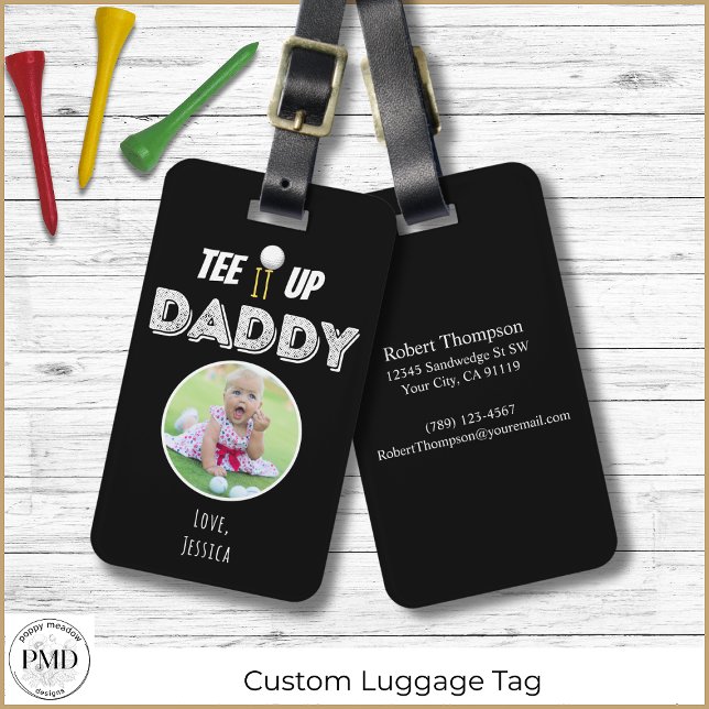 T-Shirt It Up Daddy Custom Foto Vathers Day Black Gepäckanhänger (Tee It Up Daddy Custom Photo Father's Day Black Luggage Tag with Child or Pet Photo, Contact Info.)
