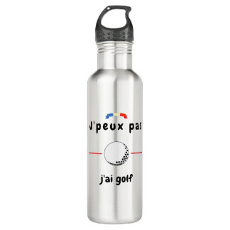 T-shirt Je peux pas j'ai Golf Edelstahlflasche