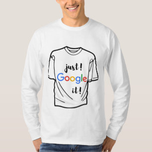 T-Shirt just google it funny t shirt and professio