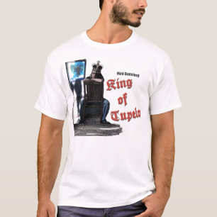 T - Shirt König-Of Tupelo Rick Dunsford