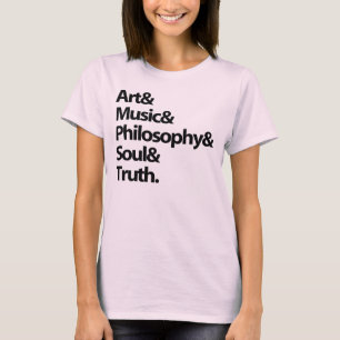 T - Shirt"Kunstphilosophie-Musik-Soul der Frauen T-Shirt