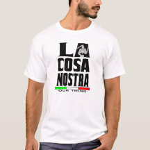 T - Shirt LA-COSAS NOSTRA (UNSERE SACHE)